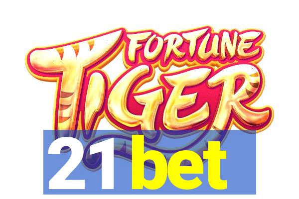 21 bet